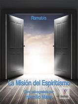 La misión del espiritismo - INSTITUTO HERCILIO MAES