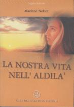 La nostra vita nell aldila - medio italiano La nostra vita nell aldila - medio italiano