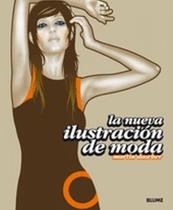 La Nueva Ilustración de Moda La Nueva Ilustración de Moda