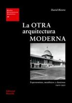 La Otra Arquitectura Moderna. Expresionistas, Metafísicos Y Clasicistas 1910-1950: EUA 29