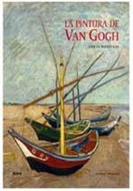 La Pintura de Van Gogh.Obras Maestras La Pintura de Van Gogh.Obras Maestras