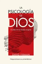 La psicología de Dios - Editorial Peniel