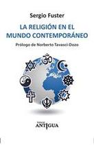 La religión en el mundo contemporáneo - EDITORIAL ANTIGUA - Juan Corbetta