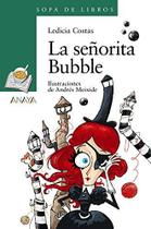 La Se Orita Bubble