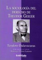 La sociología del derecho de Theodor Geiger - FUNDACION UNIVERSIDAD EXTERNADO DE COLOMBIA