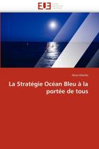La stratégie océan bleu à la portée de tous - Omniscriptum Gmbh & Co Kg