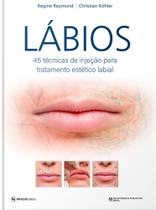 Lábios 45 Técnicas De Injeção Para Tratamento Estético Labial - ED NAPOLEAO Lábios 45 Técnicas De Injeção Para Tratamento Estético Labial - ED NAPOLEAO