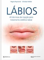 Lábios 45 Técnicas de Injeção para Tratamento Estético Labial