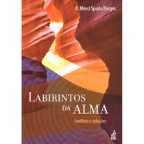 Labirintos da Alma Labirintos da Alma