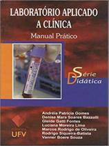 Laboratório aplicado à clínica - série didática Laboratório aplicado à clínica - série didática