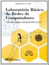 Laboratorio basico de redes de computadores uma abordagem utilizando gnu/linux