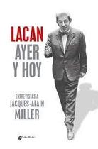 Lacan Ayer Y Hoy - Grama