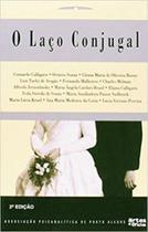 Laço Conjugal, O - ARTES E OFICIOS
