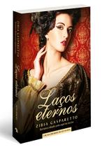 Laços eternos edição comemorativa de 40 anos l Romance l Zibia Gasparetto