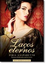 Lacos Eternos (Edicao Comemorativa de 40 Anos) Lacos Eternos (Edicao Comemorativa de 40 Anos)