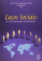 Laços sociais: por uma epistemologia da hospitalidade - EDUCS
