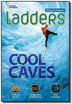 Ladders - Cool Caves - 01Ed/14 - CENGAGE LEARNING DIDATICO