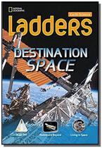 Ladders - Destination Space - 01Ed/14 - CENGAGE LEARNING DIDATICO