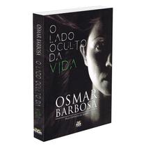Lado Oculto da Vida (O) - BOOK ESPIRITA