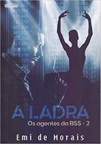Ladra, A Ladra, A