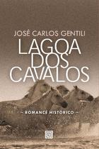 Lagoa dos Cavalos: a Vida do Padre Diogo Antônio Feijó - 1784-1843 Lagoa dos Cavalos: a Vida do Padre Diogo Antônio Feijó - 1784-1843