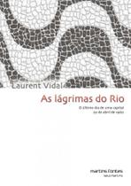 Lagrimas do rio, as: o ultimo dia de uma capital 2 Lagrimas do rio, as: o ultimo dia de uma capital 2