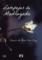 Lampejos da Madrugada - Age Lampejos da Madrugada - Age