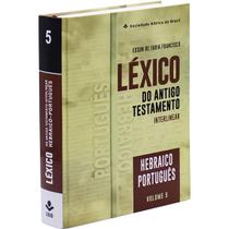 Lançamento Léxico do Antigo Testamento Interlinear Hebraico-Português - Volume 5