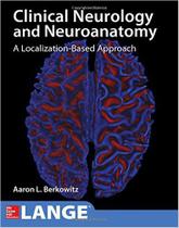 Lange clinical neurology and neuroanatomy - MCGRAW HILL EDUCATION