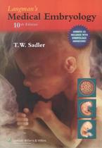 Langmans medical embryology - 10th ed - LWS - LIPPINCOTT WILIANS & WILKINS SD