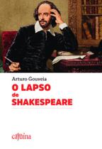 Lapso De Shakespeare, O - Cajuína Lapso De Shakespeare, O - Cajuína