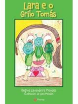Lara e o grilo tomás Lara e o grilo tomás