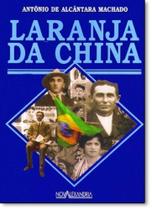 Laranja da China - NOVA ALEXANDRIA Laranja da China - NOVA ALEXANDRIA