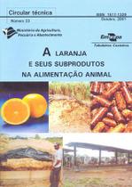 Laranja e seus Subprodutos na Alimentação Animal