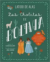 Las cholitas de bolivia