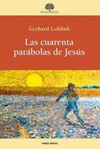 Las cuarenta parábolas de Jesús