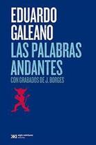 Las Palabras Andantes - Siglo Xxi