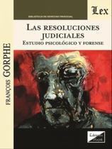 Las resoluciones judiciales - EDICIONES OLEJNIK - BRASIL** Las resoluciones judiciales - EDICIONES OLEJNIK - BRASIL**