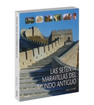 Las Setenta Maravillas Del Mundo Antiguo - Blume