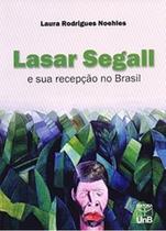 Lasar Segall e sua recepção no Brasil - UNB Lasar Segall e sua recepção no Brasil - UNB