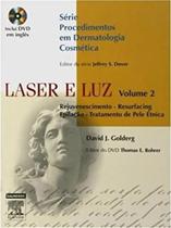 Laser e luz - vol. 2 - serie procedimentos em dermatologia cosmetica