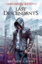 Last Descendants - An Assassin's Creed Novel Series -