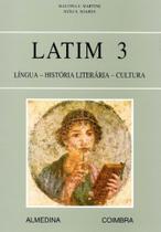 Latim 3 - Língua - História Literária - Cultura - ALMEDINA