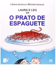 Laura e Leo em O Prato de Espaguete - Livro de imagens - Editora Atica