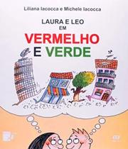 Laura e Leo em Vermelho e Verde - Livro de imagens