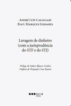 Lavagem de dinheiro (com a jurisprudência do STF e do STJ)