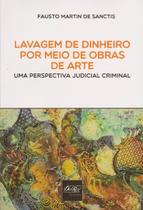 Lavagem de Dinheiro Por Meio de Obras de Arte Uma Perspectiva Judicial Criminal - Del Rey