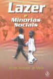 Lazer e minorias sociais - Ibrasa Editora Lazer e minorias sociais - Ibrasa Editora