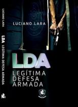 Lda - Legítima Defesa Armada