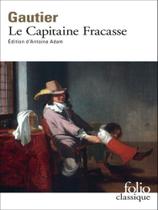 Le capitaine fracasse Le capitaine fracasse